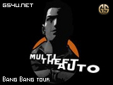 Bang: Bang tour